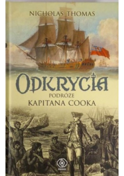 Odkrycia Podróże Kapitana Cooka
