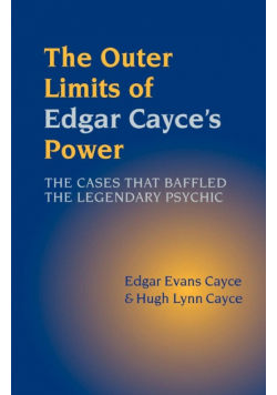 The Outer Limits of Edgar Cayce's Power