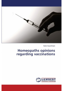 Homeopaths opinions regarding vaccinations