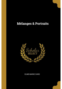 Mélanges & Portraits