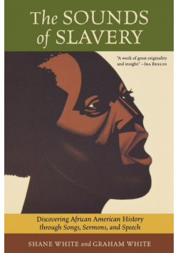 The Sounds of Slavery
