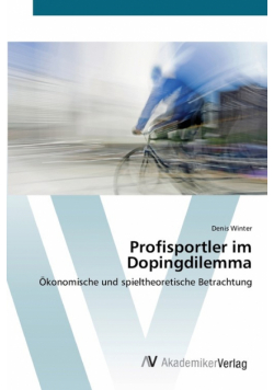 Profisportler im Dopingdilemma