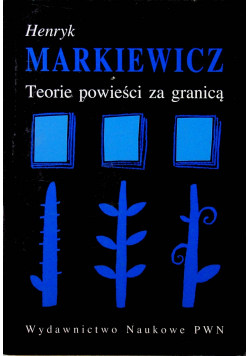 Teorie powieści za granicą Od początków do schyłku XX wieku