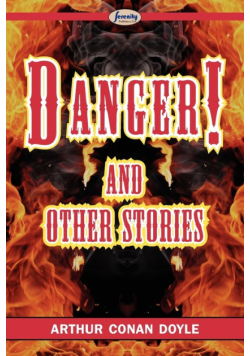 Danger! and Other Stories
