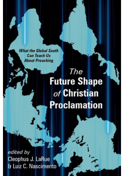 The Future Shape of Christian Proclamation