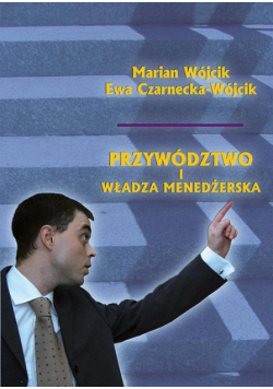 Przywództwo i władza menedżerska