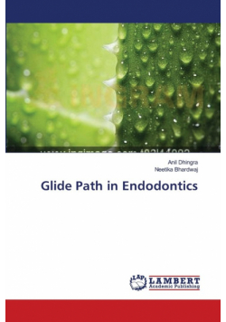 Glide Path in Endodontics