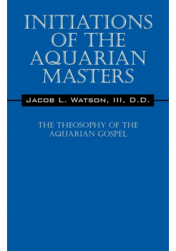 Initiations of the Aquarian Masters