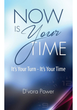 Now Is Your Time