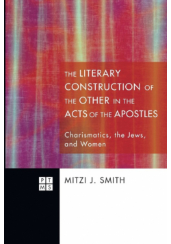 The Literary Construction of the Other in the Acts of the Apostles