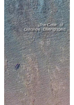 The Case of Distance Disengaged