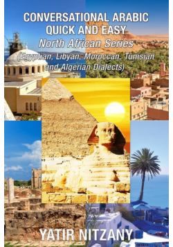 Conversational Arabic Quick and Easy - North African Dialects