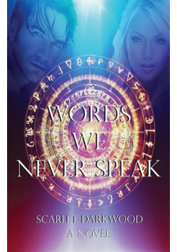 Words We Never Speak