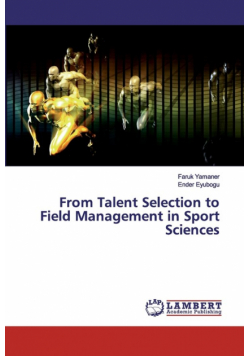 From Talent Selection to Field Management in Sport Sciences