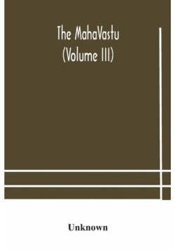 The MahaVastu (Volume III)