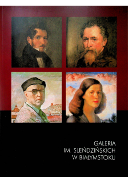 Galeria im Śleńdzińskich w Białymstoku