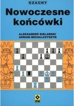 Szachy Nowoczesne Końcówki