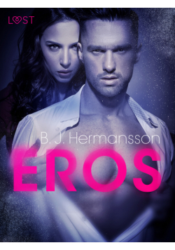 LUST. Eros - opowiadanie erotyczne