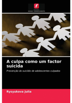 A culpa como um factor suicida