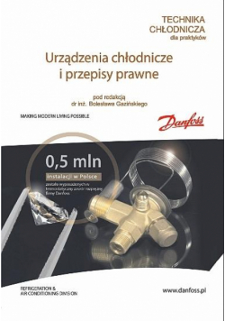 Technika chłodnicza: urządzenia chłodnicze i przep