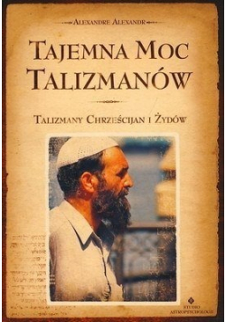 Tajemna moc talizmanów Talizmany Chrześcijan