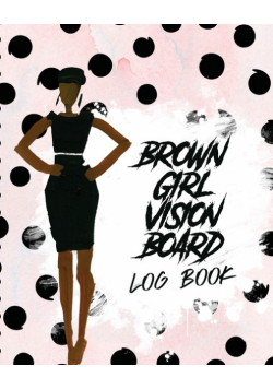 Brown Girl Vision Board Log Book