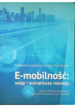 E mobilność wizje i scenariusze rozwoju