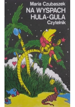 Na wyspach Hula-Gula