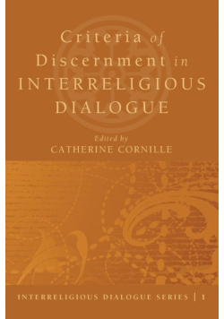Criteria of Discernment in Interreligious Dialogue