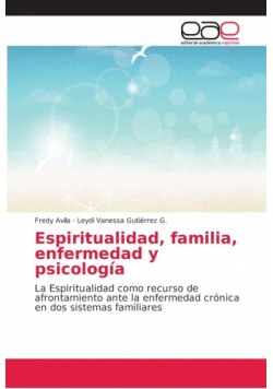 Espiritualidad, familia, enfermedad y psicología