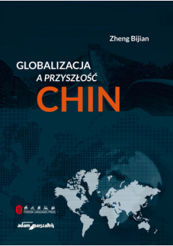 Globalizacja a przyszłość Chin