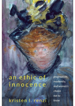 An Ethic of Innocence