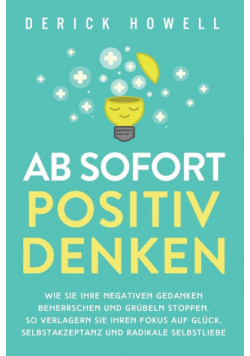 Ab sofort positiv denken
