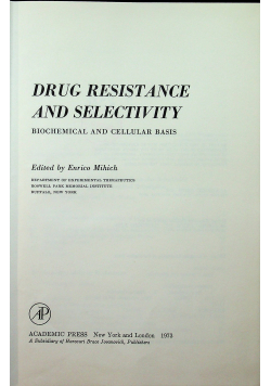 Drug resistance and selectivity