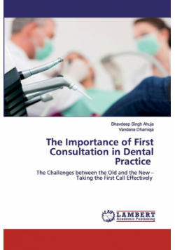 The Importance of First Consultation in Dental Practice
