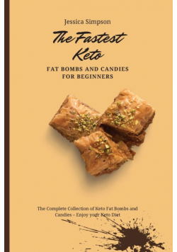 The Fastest Keto Fat Bombs and Candies for Beginners