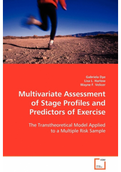 Multivariate Assessment of Stage Profiles and Predictors of Exercise