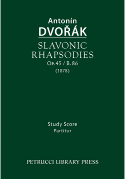 Slavonic Rhapsodies, Op.45 / B.86