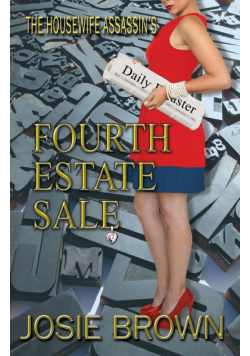 The Housewife Assassin's Fourth Estate Sale
