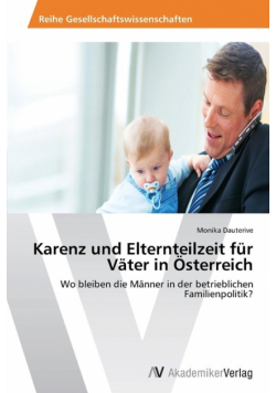Karenz Und Elternteilzeit Fur Vater in Osterreich