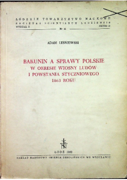 Bakunin a sprawy polskie w okresie wiosny ludów