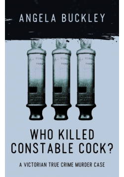 Who Killed Constable Cock?