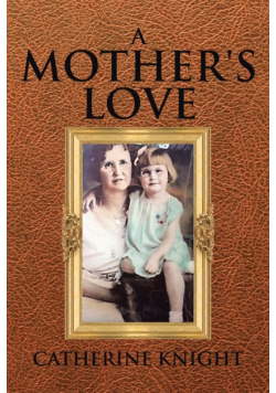 A Mother's Love