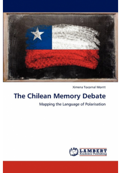 The Chilean Memory Debate