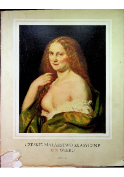 Czeskie malarstwo klasyczne XIX wieku