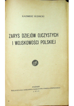 Zarys dziejów ojczystych i wojskowości polskiej 1925r