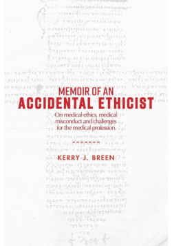 Memoir of an Accidental Ethicist