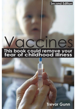 Vaccines - This Book Could Remove Your Fear of Childhood Illness