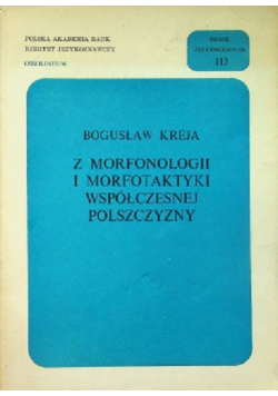 Z morfonologii i morfotaktyki współczesnej polszczyzny