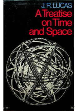 A treatise on time and space